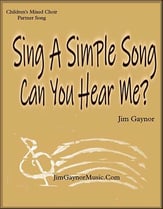 Sing A Simple Song/Can You Hear Me? Two-Part Mixed choral sheet music cover